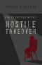 [How to Succeed in Evil 02] • Hostile Takeover